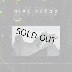 画像1: GIVE TODAY / Everything that's left (cd) Mark my words 