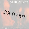 SUBZERO / Happiness without peace (cd) Too damn hype 
