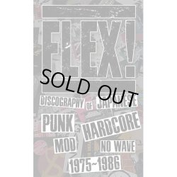 画像1: FLEX! / Discography of japanese punk hardcore mod no wave 1975-1986 (book) 