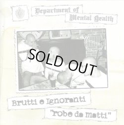 画像1: BRUTTI E IGNORANTI / Robe da matti (cd) Rebellion  