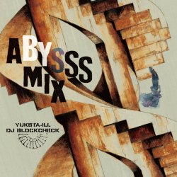 画像1: YUKSTA-ILL x DJ BLOCKCHECK / Abyss mix (cd) Rcslum  