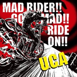 画像1: U.C.A / Mad rider! go mad! ride on! (cd) Self  