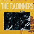 THE T.V. DINNERS / st -8songs- (cd) Self  