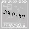 FEAR OF GOD / Pneumatic slaughter - extended version (picture Lp) F.o.a.d 