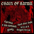 B-SIDE APPROACH, CYCOSIS, ミミレミミ, gamy, HARD CORE DUDE, SAIGAN TERROR / 6way split -Chain of karma- (cd) Hardcore kitchen