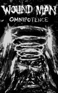 WOUND MAN / Omnipotence (tape) Rsr 