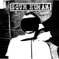 SCUM HUMAN / st (7ep) Rsr  