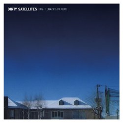 画像1: DIRTY SATELLITES / Eight shades of blue (cd) Impulse