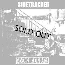 画像1: SIDETRACKED, SCUM HUMAN / split (7ep) Grindpromotion 