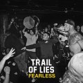  TRAIL OF LIES / Fearless (7ep) Triple-B 