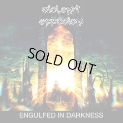 画像1: VIOLENT EFFUSION / Engulfed in darkness (cdr) No souls saved 