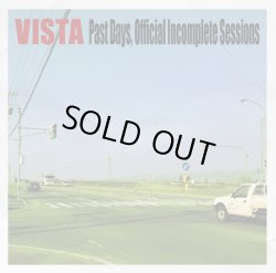 画像1: VISTA / Past days, official incomplete sessions (cd) Novembre