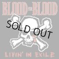 BLOOD FOR BLOOD / Livin' in exile (10") Victory 
