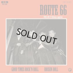 画像1: ROUTE 66 / Good times rock'n roll - rockin doll (7ep) Break the records 