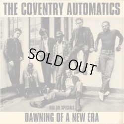 画像1: THE COVENTRY AUTOMATICS AKA THE SPECIALS / Dawning of a new era (Lp) Free range 