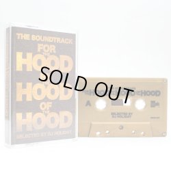 画像1: DJ HOLIDAY / The soundtrack for the hood by the hood of the hood (tape) badads™