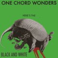 BLACK AND WHITE / One Cchod wonders here's the black and white (Lp) Pogo77