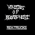 VOMITUS OF REGARDMENT / Reh.trucks #1 (cdr) Self 