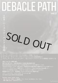 DEBACLE PATH vol.2 (zine) Gray window press