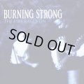 BURNING STRONG / The fire rages on (cdr) From within 
