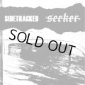  SIDETRACKED, THE SEEKER / split (7ep) To live a lie  