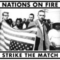 NATIONS ON FIRE / Strike the match (Lp) Refuse