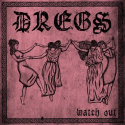 画像1: DREGS / Watch out (7ep) Refuse  