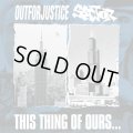  OUT FOR JUSTICE, SECTOR / split -This thing of ours- (cd) Daze  