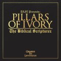 PILLARS OF IVORY /  The biblical scripturez (cd) Daze 