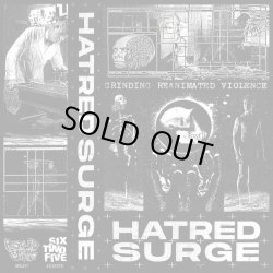 画像1:   HATRED SURGE / Grinding reanimated violence (tape) 625 thrash