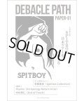 Spitboy 日本ツアー（1995 年）を回顧する―Debacle Path Paper 01 (zine) Gray window press