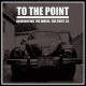  TO THE POINT / Reinventing the wheel : the first 25 (Lp) Rsr