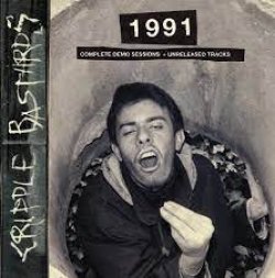 画像1:    CRIPPLE BASTARDS / 1991: complete demo sessions + unreleased tracks (Lp) F.o.a.d  