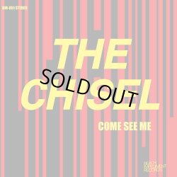 画像1:  THE CHISEL / Come see me (7ep) Beach impediment  