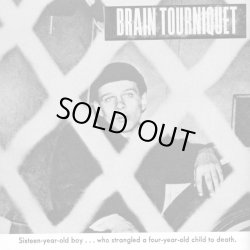 画像1: BRAIN TOURNIQUET / st (7ep) Iron lung  