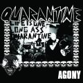 QUARANTINE / Agony (Lp) La vida es un mus  