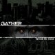   GATHER / Beyond the ruins -discography- (cd) Indecision 