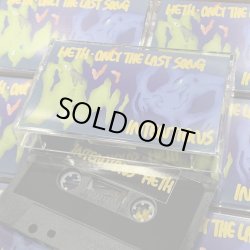 画像1:   HETH,  ONLY THE LAST SONG / split -Intentions- (tape) Cheap shot contest  