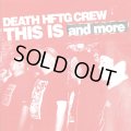 and more / Death hftg crew (flexi) Hello from the gutter 
