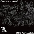 Downward / Out of dark (7ep) Break the records 