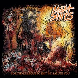 画像1: MEAT SHITS / For those about to shit we salute you (cd) Meat 5000