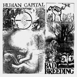画像1:   BAD BREEDING / Human capital (Lp) Iron lung 