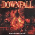 DOWNFALL / Behind the curtain (cd)(Lp) Daze/Triple-B   