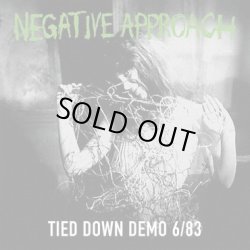 画像1: NEGATIVE APPROACH / Tied down demo 6/83 (7ep) Taang!  