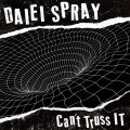 DAIEI SPRAY / Can't truss it (7ep) Debauch mood 