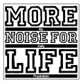 More Noise Fol Life / My Daily Frustration (7ep) Self