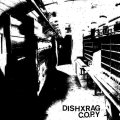  DISHxRAG, C.O.P.Y / Split (cdr) Snake dog 