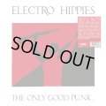 ELECTRO HIPPIES / The only good punk... ...is a dead one (Lp) Radation  