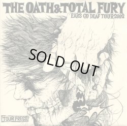 画像1:  TOTAL FURY, THE OATH / Split -Ears go deaf tour 2002- (7ep) Mangrove 
