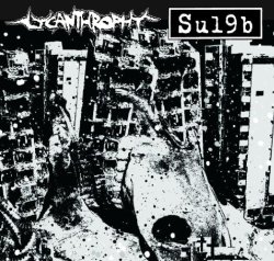 画像1: SU19B, LYCANTHROPHY / Split (10") 625 Thrashcore/Psychocontrol